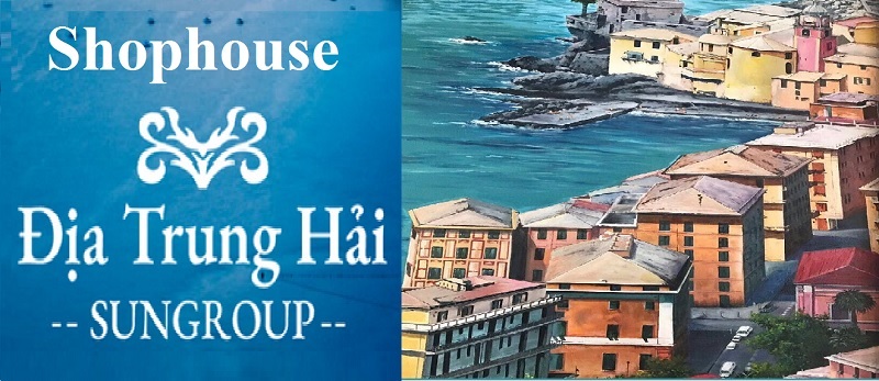 khu shophouse Sun Group Địa Trung hải
