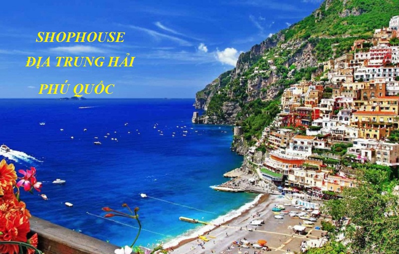 Shophouse địa trung hải ph&uacute; quốc